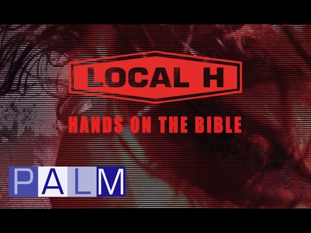 Постер Local H - Hands On The Bible