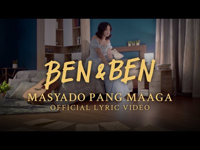 Постер Ben&Ben - Masyado Pang Maaga