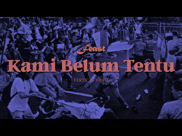 Постер .Feast - Kami Belum Tentu