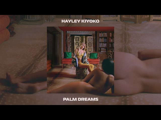 Постер Hayley Kiyoko - Palm Dreams