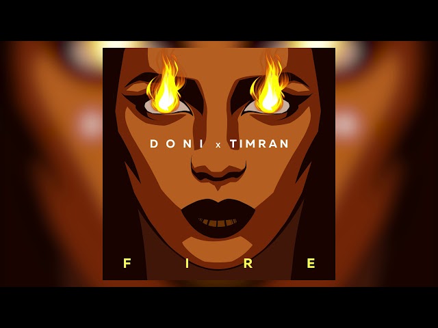 Постер DONI & TIMRAN - Fire