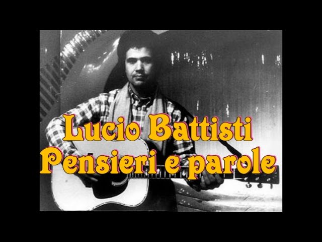 Постер Battisti Lucio - Pensieri E Parole