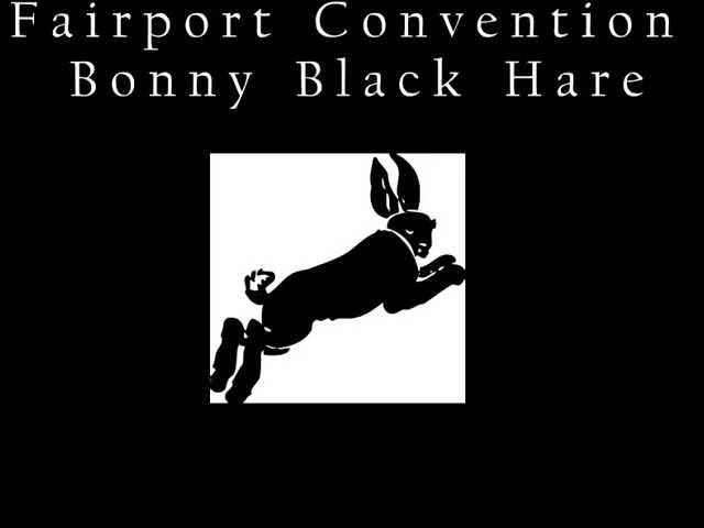 Постер Fairport Convention - Bonny Black Hare