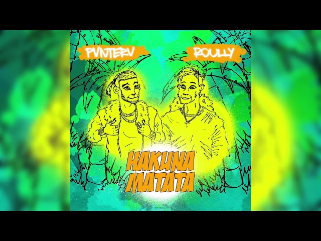 Постер PVNTERV & Roully - Hakuna Matata