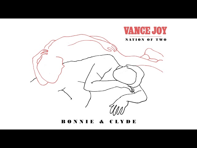 Постер Vance Joy - Bonnie And Clyde