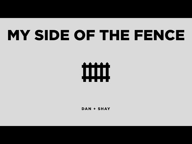 Постер Dan + Shay - My Side Of The Fence