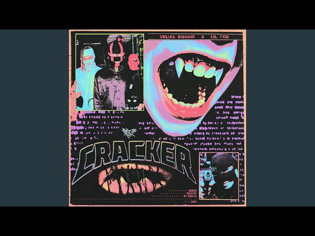 Постер Velial Squad - CRACKER (feat. Lil Toe)