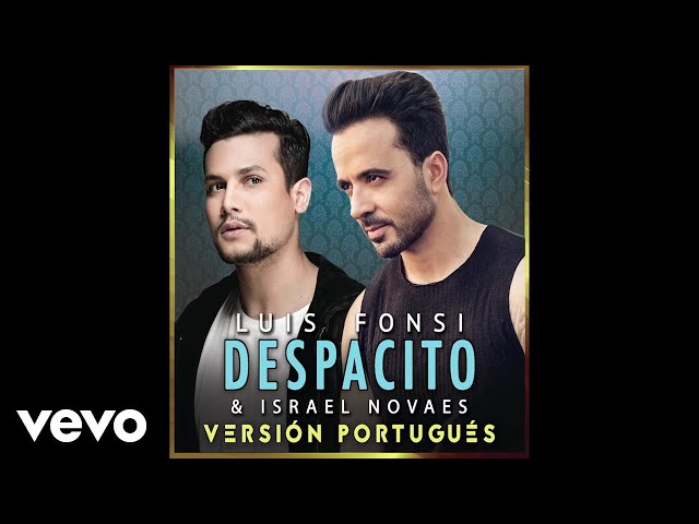 Постер Luis Fonsi - "Despacito (Portugués Versión) Israel Novaes