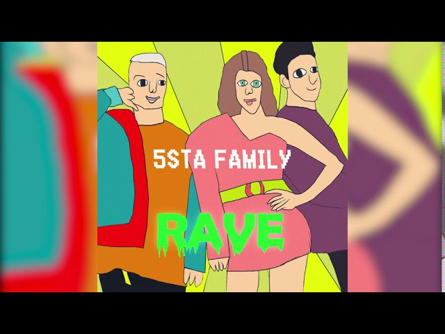 Постер 5sta Family - Rave