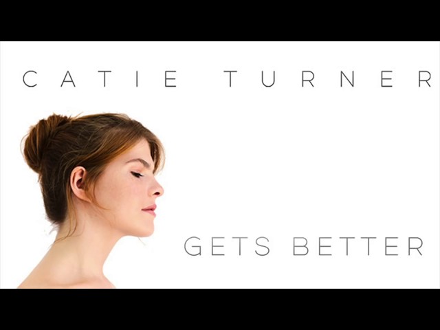Постер Catie Turner - Gets Better