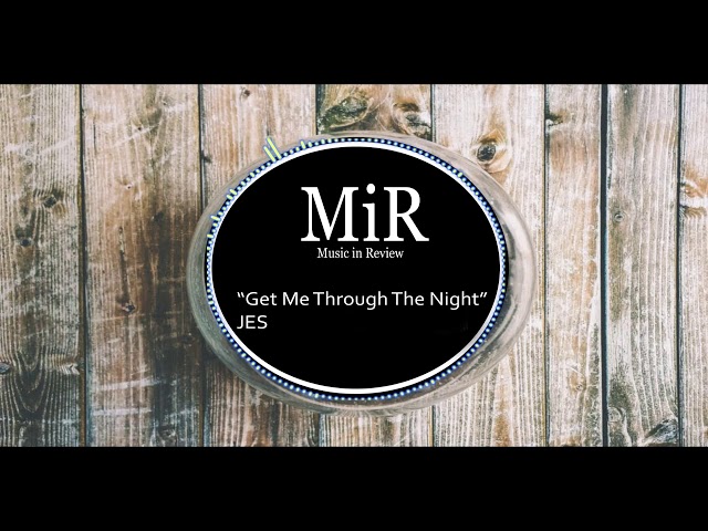 Постер JES - Get Me Through The Night