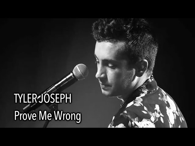 Постер Tyler Joseph - Prove Me Wrong