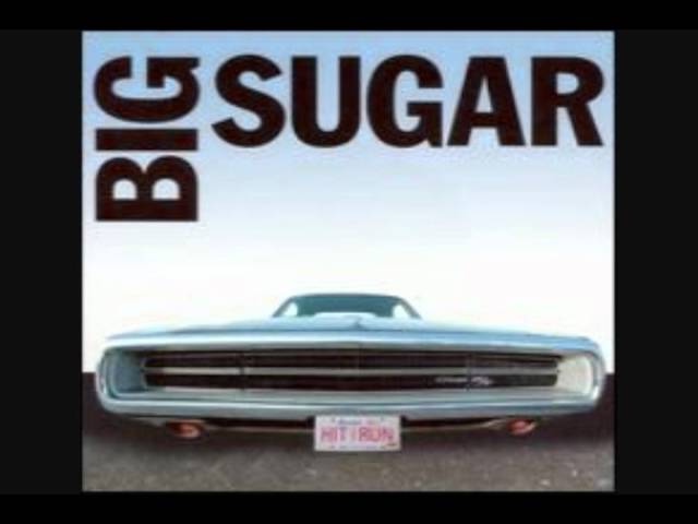 Постер Big Sugar - In My Time Of Dieing