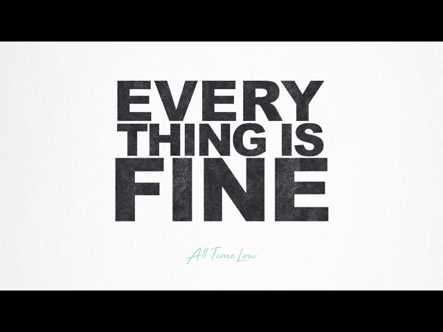 Постер All Time Low - Everything Is Fine