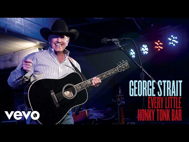 Постер George Strait - Every Little Honky Tonk Bar