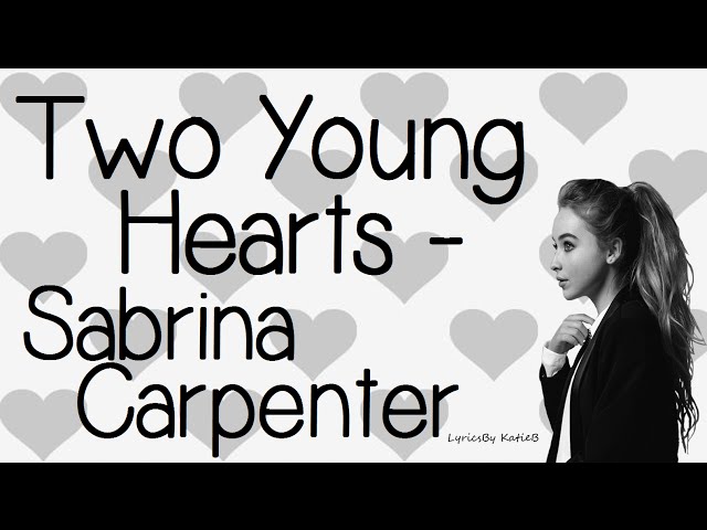 Постер Sabrina Carpenter - Two Young Hearts