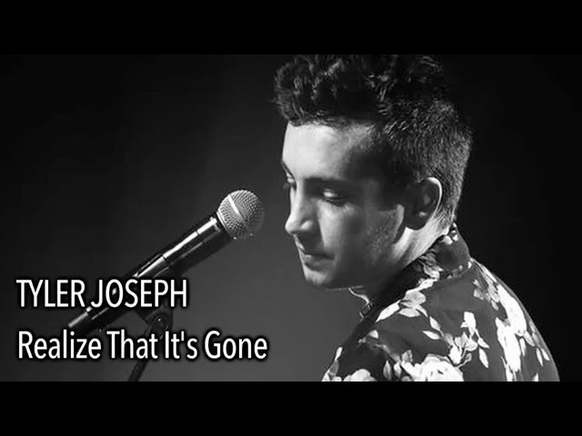 Постер Tyler Joseph - Realize That Its Gone