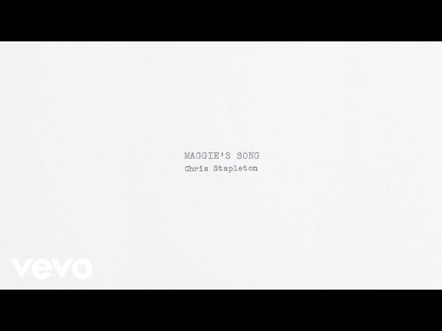 Постер Chris Stapleton - Maggies Song