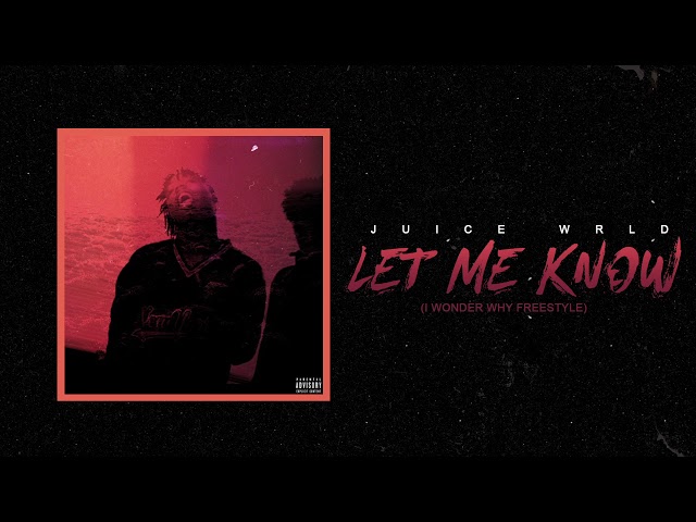 Постер Juice WRLD - Let Me Know I Wonder Why Freestyle